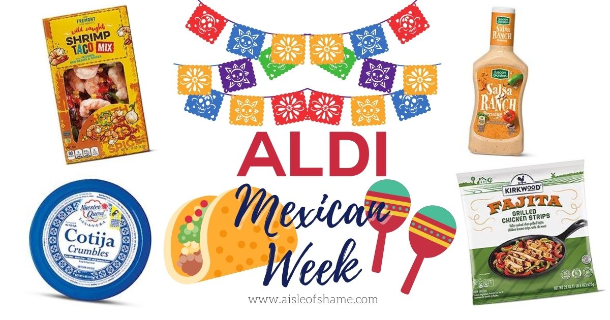 Aldi Mexican Week