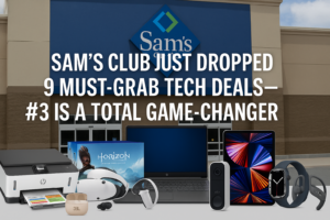 Sam’s Club Just Dropped 9 Must-Grab Tech Deals—#3 Is a Total Game-Changer