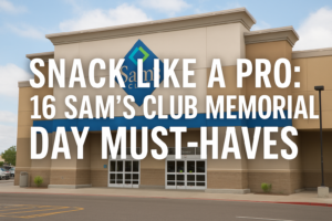 Snack Like a Pro: 16 Sam’s Club Memorial Day Must-Haves