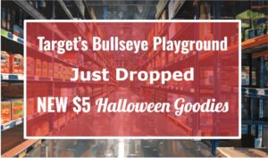 Target’s Bullseye Playground Just Dropped New $5 Halloween Goodies