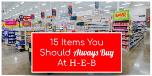 15 Items You Should Always Buy At H-E-B