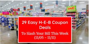 29 Easy H-E-B Coupon Deals to Slash Your Bill This Week (11/5–11/11)