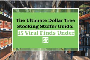 The Ultimate Dollar Tree Stocking Stuffer Guide: 15 Viral Finds Under $5