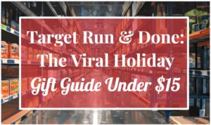 Target Run & Done: The Viral Holiday Gift Guide Under $15