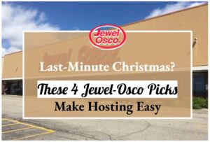 Last-Minute Christmas? These 4 Jewel-Osco Picks Make Hosting Easy