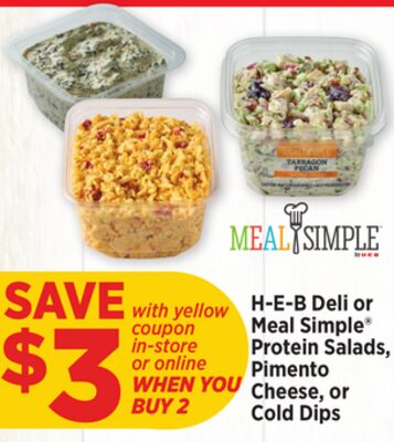 H-E-B Deli or Meal Simple® Protein Salads, Pimento Cheese, or Cold Dips