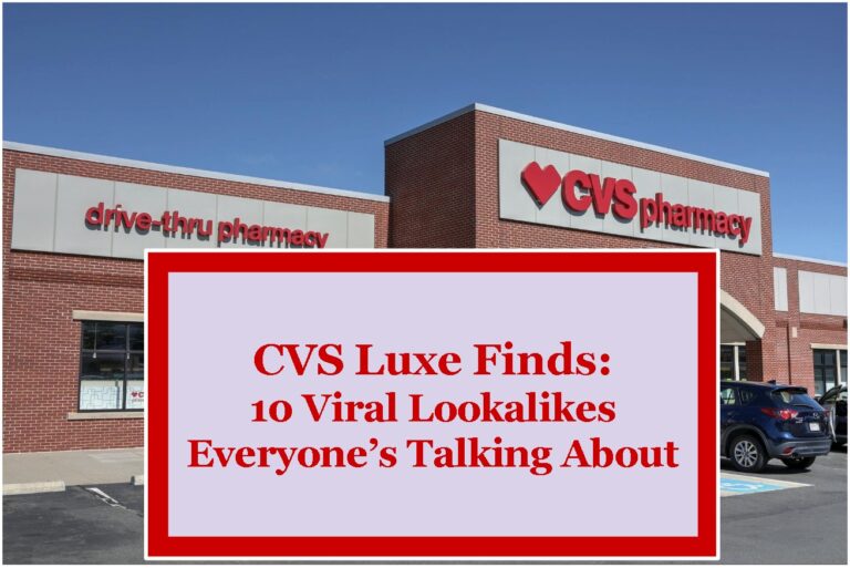 CVS Luxe Finds 10 Viral Lookalikes Everyone’s Talking About