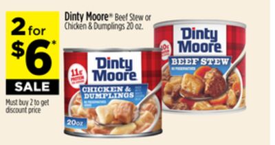 Dinty Moore® Beef Stew or Chicken & Dumplings