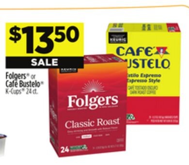 Folgers® or Café Bustelo® K-Cups®
