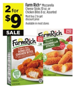 Farm Rich® Mozzarella Cheese Sticks 10 oz. or Chicken Bites 8 oz.