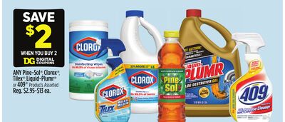 Pine-Sol®, Clorox®, Tilex®, Liquid-Plumr® or 409® Products