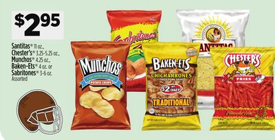 Santitas® 11 oz., Chester's® 3.25-5.25 oz., Munchos® 4.25 oz., Baken-Ets® 4 oz. or Sabritones® 3-6 oz.