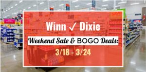 Winn-Dixie Weekend Sale & BOGO Deals: March 18, 2026 – March 24, 2026