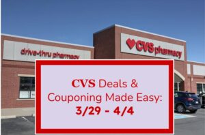 CVS Deals & Couponing Made Easy: 3/29 – 4/4