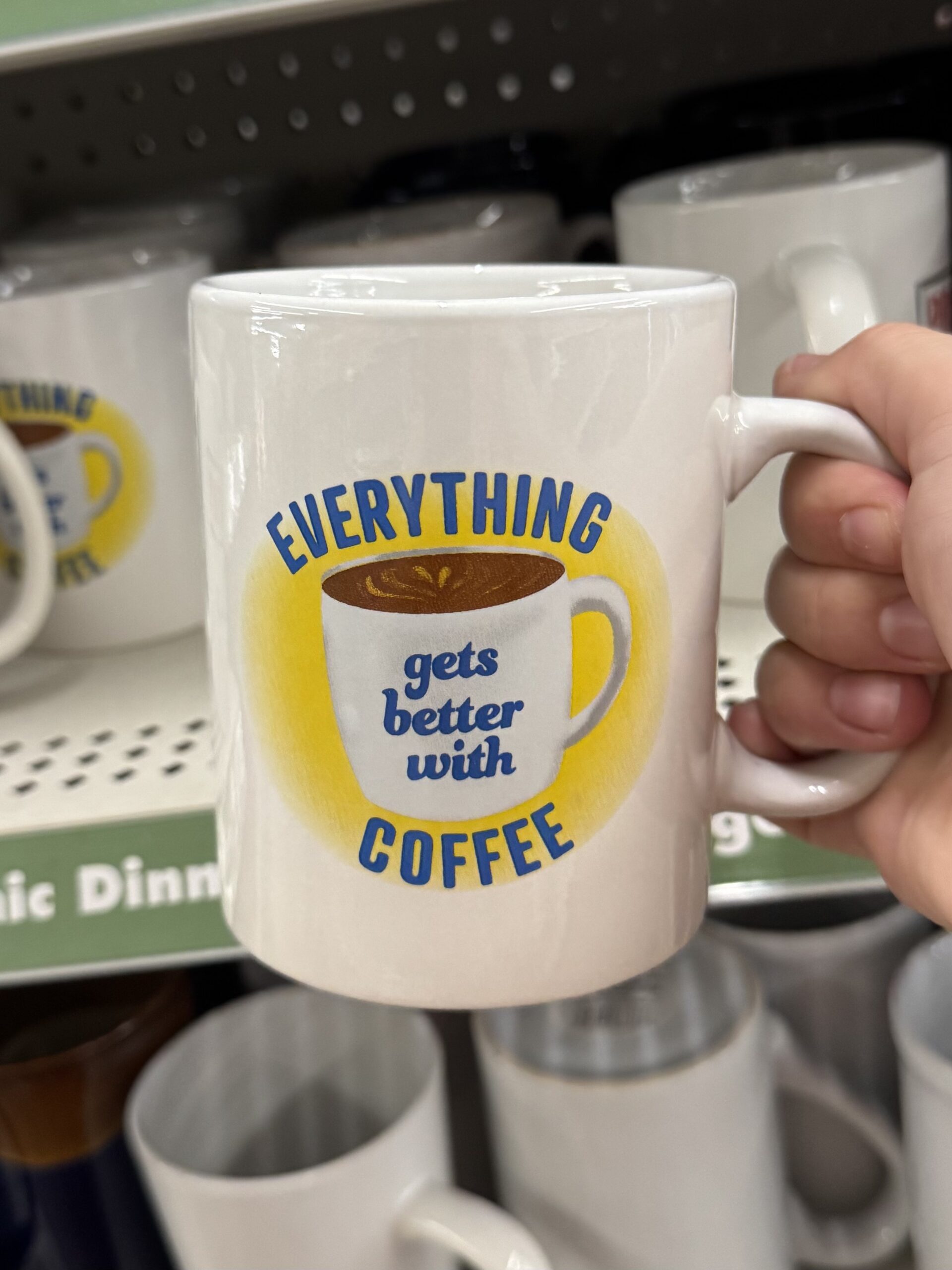 Everything gets better with Coffee Mug - in store