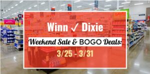 Winn-Dixie Weekend Sale & BOGO Deals: March 25, 2026 – March 31, 2026