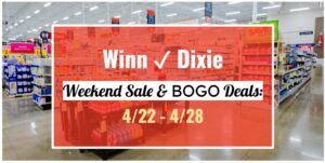 Winn-Dixie Weekend Sale & BOGO Deals: April 22, 2026 – April 28, 2026
