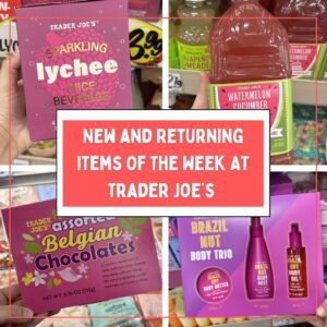 New and Returning Items Of The Week At Trader Joe's (5/4 – 5/10)