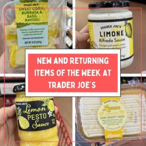 New and Returning Items Of The Week At Trader Joe's (4/27 – 5/3)