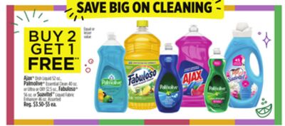Ajax® Dish Liquid 52 oz., Palmolive® Essential Clean 40 oz. or Ultra or OXY 32.5 oz., Fabuloso® 56 oz. or Suavitel® Liquid Fabric Enhancer 46 oz.