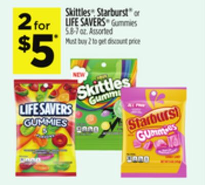 Skittles®, Starburst® or LIFE SAVERS® Gummies