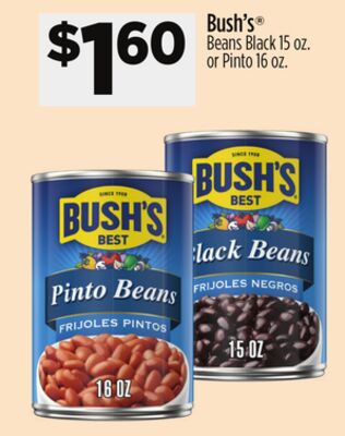 Bush's® Beans Black 15 oz. or Pinto 16 oz.