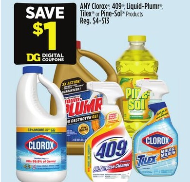 ANY Clorox®, 409®, Liquid-Plumr®, Tilex® or Pine-Sol® Products