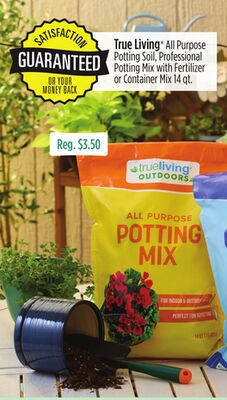 True Living® All Purpose Potting Soil, Professional Potting Mix with Fertilizer or Container Mix