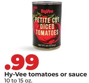 Hy-Vee tomatoes or sauce
