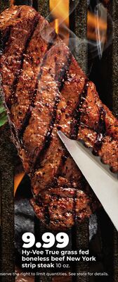 Hy-Vee True grass fed boneless beef New York strip steak