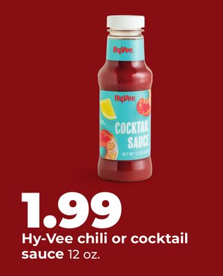 Hy-Vee chili or cocktail sauce