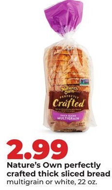 Nature's Own perfectly crafted thick sliced bread