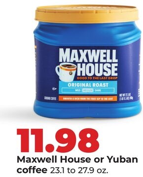 Maxwell House or Yuban coffee