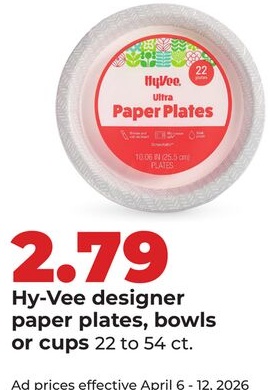 Hy-Vee designer paper plates, bowls or cups
