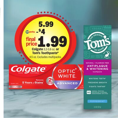 Colgate 3.2-3.8 oz. or Tom's Toothpaste*