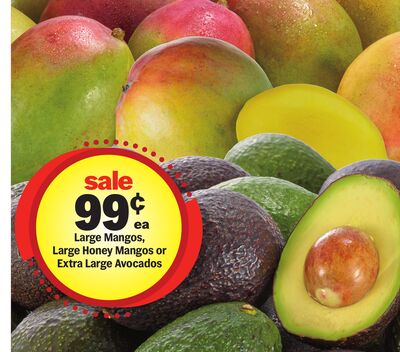 Large Mangos, Large Honey Mangos or Extra Large Avocados