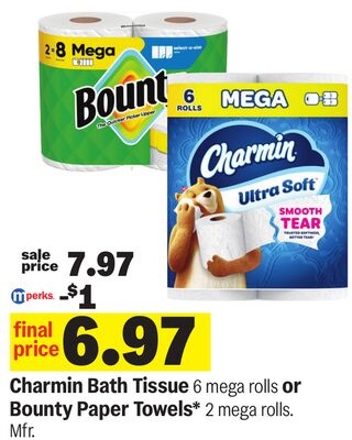 Charmin Bath Tissue 6 mega rolls or Bounty Paper Towels* 2 mega rolls. Mfr.
