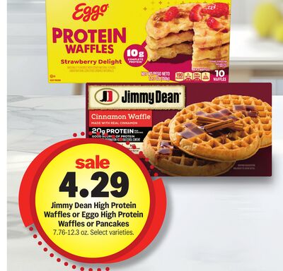 Jimmy Dean High Protein Waffles or Eggo High Protein Waffles or Pancakes