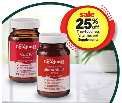 True Goodness Vitamins and Supplements