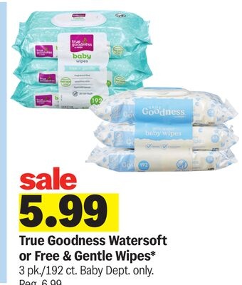 True Goodness Watersoft or Free & Gentle Wipes*