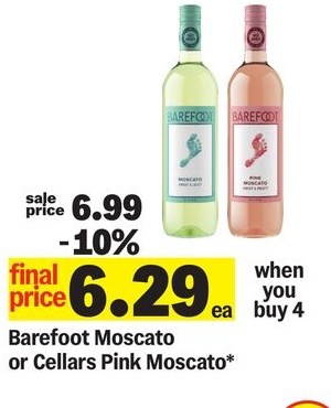 Barefoot Moscato or Cellars Pink Moscato*