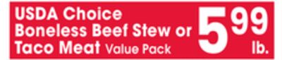 USDA Choice Boneless Beef Stew or Taco Meat