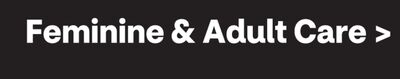 Feminine & Adult Care