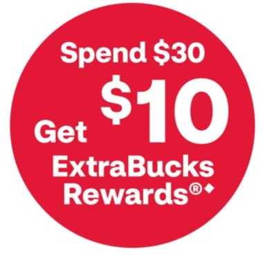 Spend $30 get $10 ExtraBucks Rewards