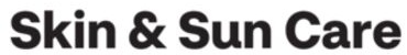 Skin & Sun Care