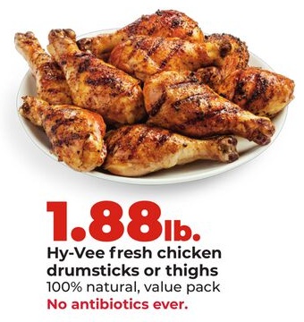 Hy-Vee fresh chicken drumsticks or thighs