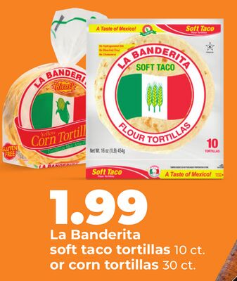 La Banderita soft taco tortillas 10 ct. or corn tortillas 30 ct.