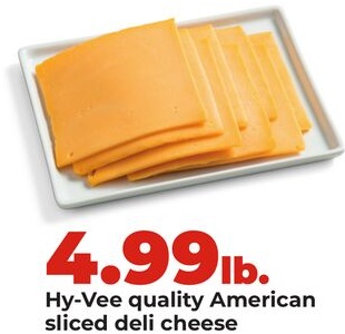 Hy-Vee quality American sliced deli cheese