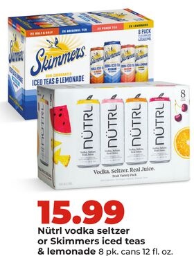 Nütrl vodka seltzer or Skimmers iced teas & lemonade