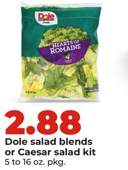 Dole salad blends or Caesar salad kit